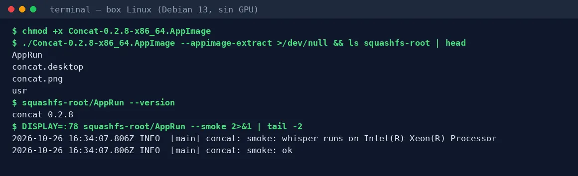Captura 2 de nuestra prueba de Concat: Lo extrajimos y comprobamos la versión (0.2.8) y la autoprueba «--smoke»: Whisper corre en CPU.